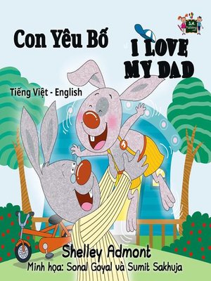 cover image of Con Yêu Bố I Love My Dad (Vietnamese Kids book)